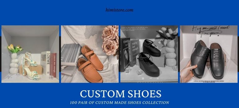 Bộ Sưu Tập 100+ Mẫu Giày Đóng Theo Yêu Cầu | Xưởng Giày Himistore